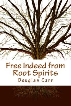 portada Free Indeed from Root Spirits
