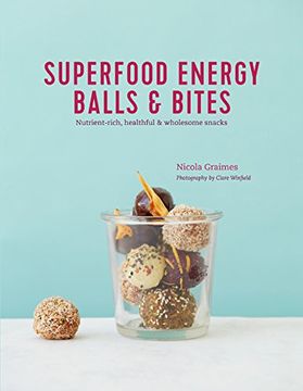 portada Superfood Energy Balls & Bites (en Inglés)