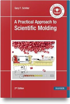 portada A Practical Approach to Scientific Molding (in English)