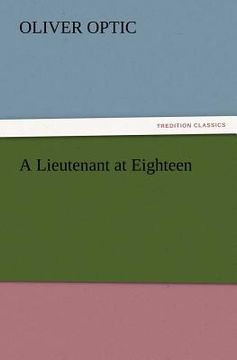 portada a lieutenant at eighteen (en Inglés)