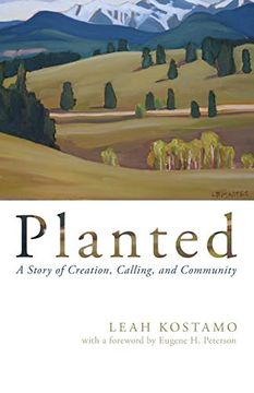 portada Planted: A Story of Creation, Calling, and Community (en Inglés)