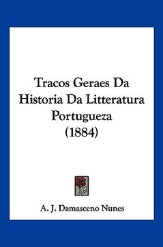 portada Tracos Geraes Da Historia Da Litteratura Portugueza (1884)