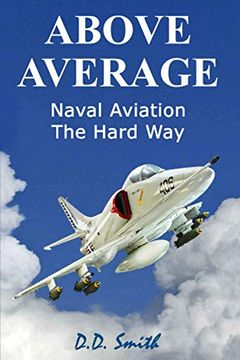 portada Above Average: Naval Aviation the Hard way (en Inglés)