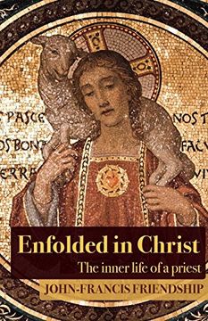portada Enfolded in Christ: The Inner Life of the Priest (en Inglés)