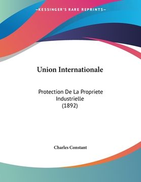 portada Union Internationale: Protection De La Propriete Industrielle (1892) (en Francés)