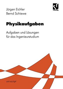 portada Physikaufgaben: Aufgaben und Lösungen für das Ingenieurstudium (in German)
