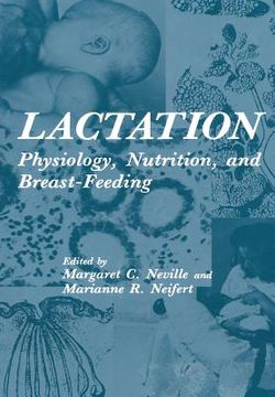 portada Lactation: Physiology, Nutrition, and Breast-Feeding (en Inglés)