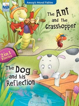 portada Aesop Moral Fables: Ant grashopper AND Dog and reflection (en Inglés)