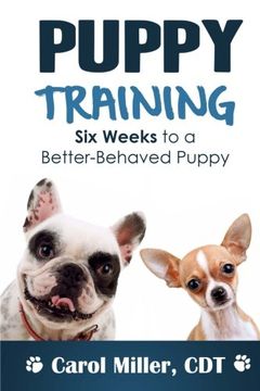 portada Puppy Training: Six Weeks to a Better-Behaved Puppy (Really Simple Dog Training) (Volume 3)