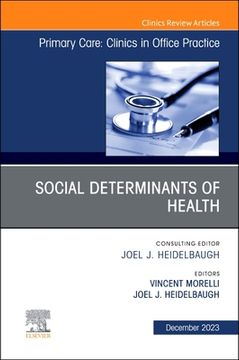 portada Social Determinants of Health, an Issue of Primary Care: Clinics in Office Practice: Volume 50-4 (en Inglés)