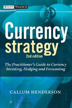 portada currency strategy: the practitioner ` s guide to currency investing, hedging and forecasting, 2nd edition
