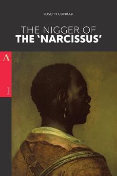 portada The Nigger of the 'Narcissus': A Tale of the Forecastle (en Inglés)