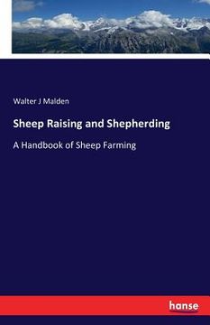 portada Sheep Raising and Shepherding: A Handbook of Sheep Farming (en Inglés)