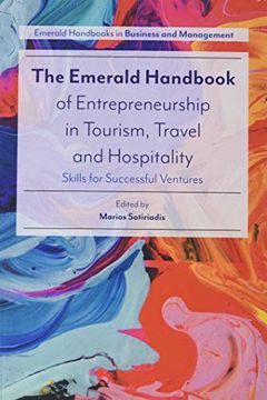 portada The Emerald Handbook of Entrepreneurship in Tourism, Travel and Hospitality: Skills for Successful Ventures (en Inglés)