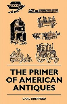 portada the primer of american antiques (en Inglés)
