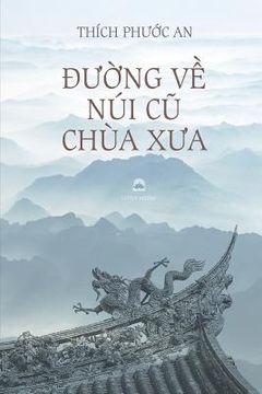 portada Duong Ve Nui Cu Chua Xua: Tieu Luan Van Hoc Phat Giao (en Vietnamita)