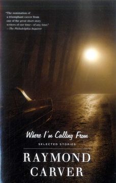portada Where i'm Calling From: New and Selected Stories (Vintage Contemporaries) 