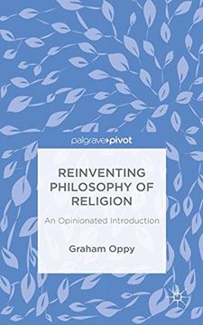 portada Reinventing Philosophy of Religion: An Opinionated Introduction (Palgrave Pivot)