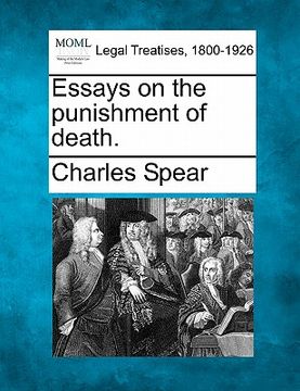 portada essays on the punishment of death. (en Inglés)