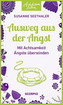 portada Ausweg aus der Angst: Mit Achtsamkeit Ängste Überwinden (Achtsam Leben) (in German)