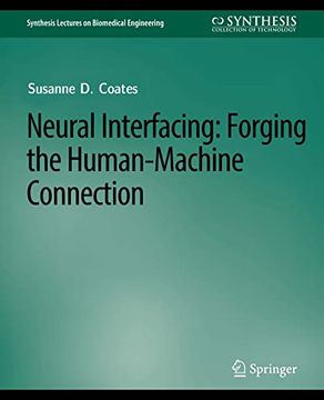 portada Neural Interfacing: Forging the Human-Machine Connection (in English)