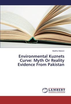 portada Environmental Kuznets Curve: Myth or Reality Evidence from Pakistan
