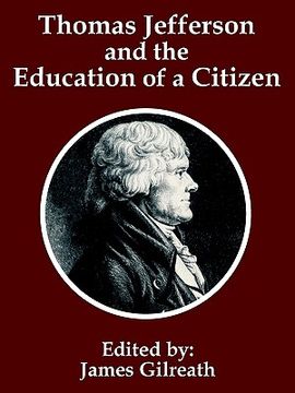 portada thomas jefferson and the education of a citizen (en Inglés)