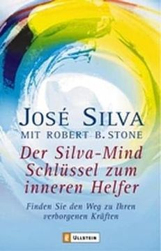 portada Der Silva-Mind Schlüssel zum Inneren Helfer: Mit der Silva-Mind Methode Finden sie den weg zu Ihren Verborgenen Kräften (en Alemán)