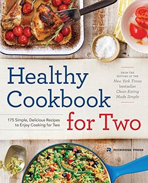 portada Healthy Cookbook for Two: 175 Simple, Delicious Recipes to Enjoy Cooking for Two