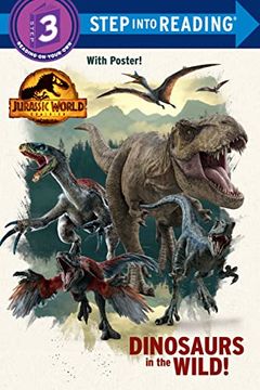 portada Dinosaurs in the Wild! Juruassic World Dominion (Step Into Reading. Step 3) (in English)