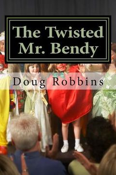 portada The Twisted Mr. Bendy (en Inglés)