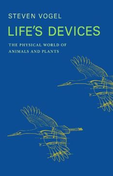 portada Life's Devices: The Physical World of Animals and Plants (Princeton Paperbacks) (en Inglés)