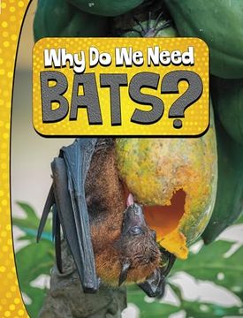 portada Why do we Need Bats?