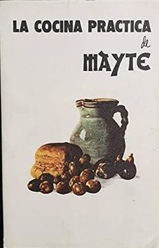 portada La Cocina Práctica de Mayte (in Spanish)