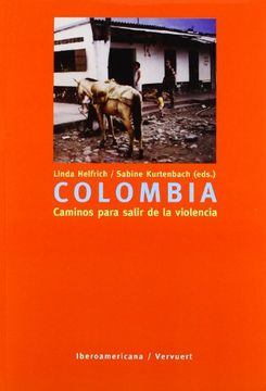 portada Colombia: Caminos Para Salir de la Violencia. (in Spanish)