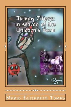 portada Jeremy Jitters: in search of the Unicorn's Horn (en Inglés)