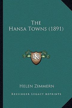 portada the hansa towns (1891) (in English)