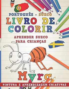 portada Livro de Colorir Português - Sueco i Aprender Sueco Para Crianças i Pintura e Aprendizagem Criativas (Aprenda Idiomas) (en Portugués)