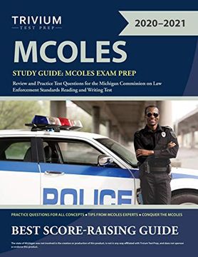 portada Mcoles Study Guide: Mcoles Exam Prep Review and Practice Test Questions for the Michigan Commission on law Enforcement Standards Reading and Writing Test (in English)