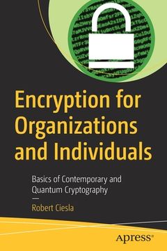 portada Encryption for Organizations and Individuals: Basics of Contemporary and Quantum Cryptography