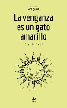 portada La Venganza es un Gato Amarillo (in Spanish)