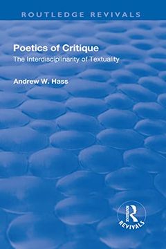 portada Poetics of Critique: The Interdisciplinarity of Textuality (in English)