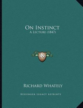 portada on instinct: a lecture (1847) (in English)