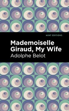 portada Mademoiselle Giraud: My Wife (Mint Editions)