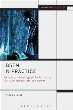 portada Ibsen in Practice: Relational Readings of Performance, Cultural Encounters and Power (en Inglés)