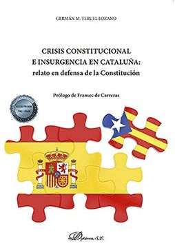 portada Crisis Constitucional e Insurgencia en Cataluña: Relato en Defensa de la Constitución