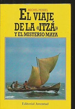 portada Viaje de la Itza y el Misterio Maya