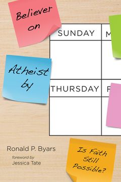 portada Believer on Sunday, Atheist by Thursday (en Inglés)