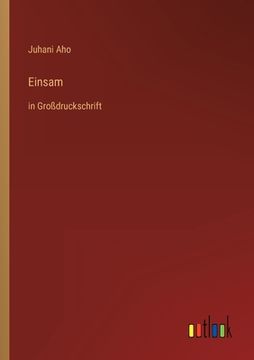 portada Einsam: in Großdruckschrift (in German)