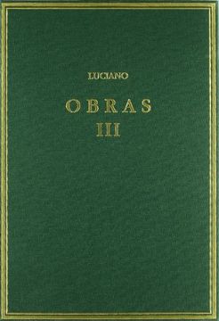 portada Obras. Vol. III. Fálaris 1-2. Dioniso. Héracles ... y otros opúsculos (Alma Mater)